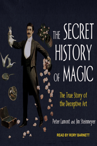 The Secret History of Magic