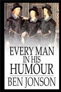 Every Man In His Humour