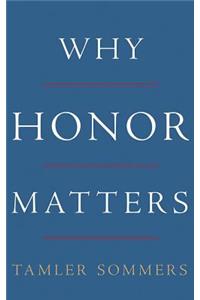 Why Honor Matters