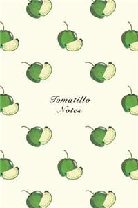 Tomatillo Notes