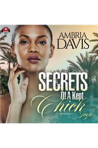 Secrets of a Kept Chick Saga