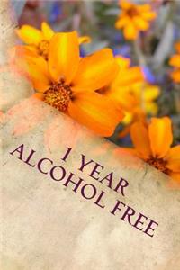 1 Year Alcohol Free