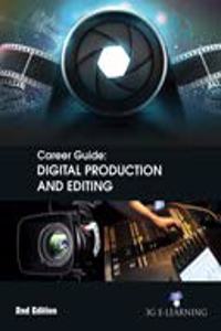 Career Guide Digital Production And Editing (2Nd Edition)