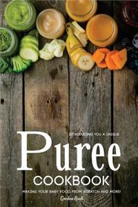 Introducing You a Unique Puree Cookbook