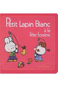 Petit Lapin Blanc Ã? La FÃ¨te Foraine - TV