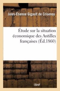 Étude Sur La Situation Économique Des Antilles Françaises