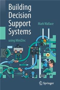 Building Decision Support Systems