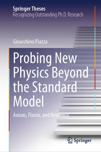 Probing New Physics Beyond the Standard Model