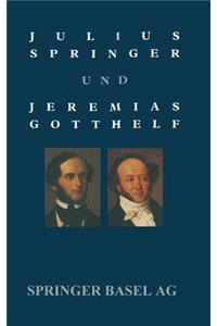 Julius Springer und Jeremias Gotthelf