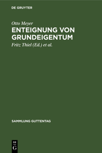 Enteignung von Grundeigentum