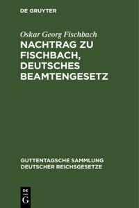 Nachtrag Zu Fischbach, Deutsches Beamtengesetz