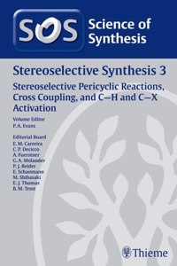 Science of Synthesis: Stereoselective Synthesis Vol. 3