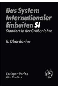 Das System Internationaler Einheiten (Si)