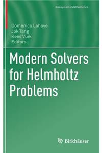 Modern Solvers for Helmholtz Problems