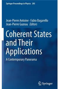 Coherent States and Their Applications