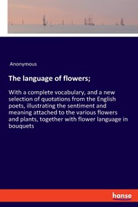 language of flowers;