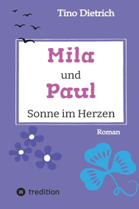 Mila und Paul - Sonne im Herzen