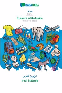 BABADADA, Pashto (in arabic script) - Euskara artikuluekin, visual dictionary (in arabic script) - irudi hiztegia: Pashto (in arabic script) - Basque with articles, visual dictionary