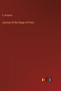 Journal of the Siege of Paris