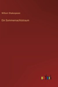 Ein Sommernachtstraum