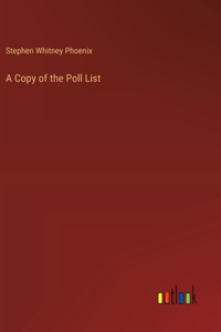 Copy of the Poll List