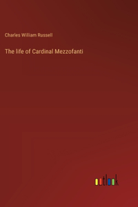 life of Cardinal Mezzofanti