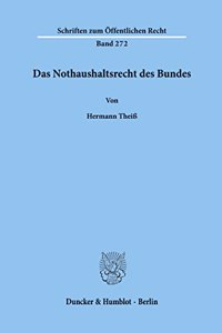 Das Nothaushaltsrecht Des Bundes