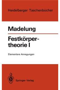 Festkörpertheorie I: Elementare Anregungen