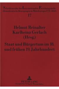 Staat Und Buergertum Im 18. Und Fruehen 19. Jahrhundert