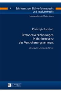 Personenversicherungen in der Insolvenz des Versicherungsnehmers