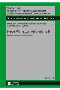 Neue Wege Zur Verbvalenz II
