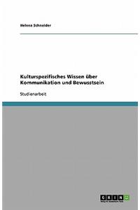 Kulturspezifisches Wissen über Kommunikation und Bewusstsein