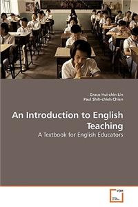 An Introduction to English Teaching