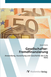 Gesellschafter-Fremdfinanzierung