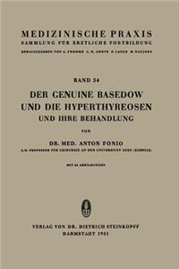 Genuine Basedow Und Die Hyperthyreosen Und Ihre Behandlung