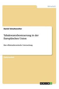 Tabakwarenbesteuerung in der Europäischen Union