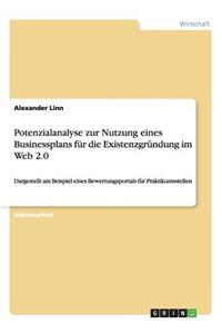 Potenzialanalyse zur Nutzung eines Businessplans für die Existenzgründung im Web 2.0