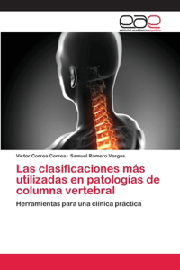 clasificaciones más utilizadas en patologías de columna vertebral