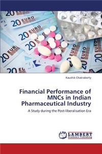 Financial Performance of Mncs in Indian Pharmaceutical Industry