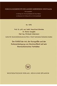 Einfluß Der Art, Der Korngröße Und Der Kationenbelegung Von Montmorillonit Auf Sein Thermochemisches Verhalten