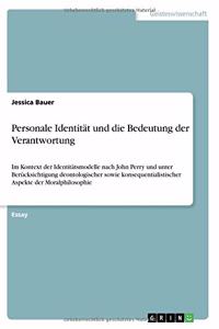 Personale Identität und die Bedeutung der Verantwortung