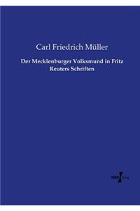 Mecklenburger Volksmund in Fritz Reuters Schriften