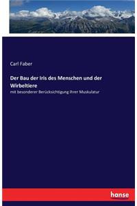 Bau der Iris des Menschen und der Wirbeltiere
