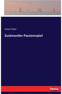 Zuckmantler Passionsspiel