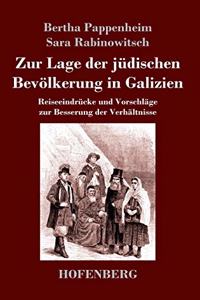 Zur Lage der jüdischen Bevölkerung in Galizien