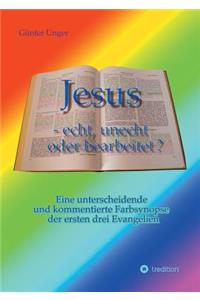 Jesus - Echt, Unecht Oder Bearbeitet?
