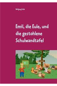 Emil, Die Eule, Und Die Gestohlene Schulwandtafel