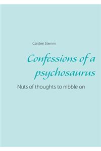 Confessions of a psychosaurus