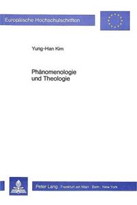 Phaenomenologie Und Theologie