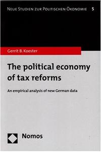 The Political Economy of Tax Reforms: An Empirical Analysis of New German Data